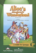 Alice's Adventures in Wonderland. Книга для чтения. 6 класс